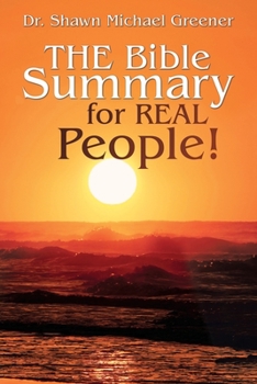 Paperback The Bible Summary for Real People! Book