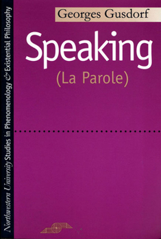 Paperback Speaking: (La Parole) Book