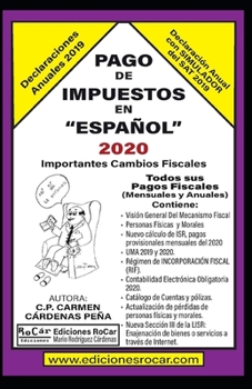 Pago de Impuestos en Espa�ol 2020: Contexto Fiscal. Exclusivo para contribuyentes fiscales en M�xico