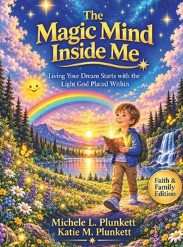 Hardcover The Magic Mind Inside Me: Noah's Journey Book