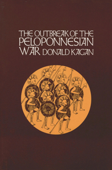 The Outbreak of the Peloponnesian War - Book #1 of the Peloponnesian War