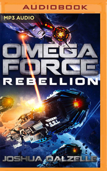 Rebellion - Book #11 of the Omega Force