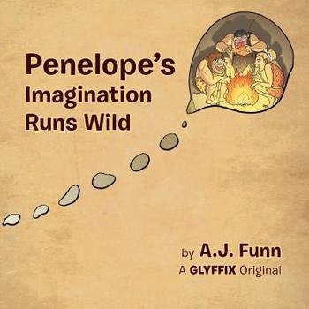 Paperback Penelope's Imagination Runs Wild Book