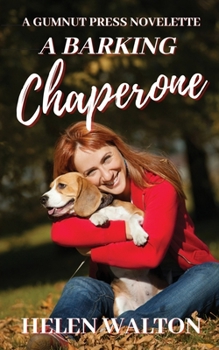 Paperback A Barking Chaperone Book