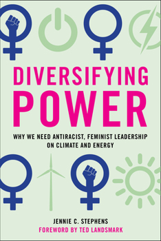 Paperback Diversifying Power: Why We Need Antiracist, Feminist Leadership on Climate and Energy Book