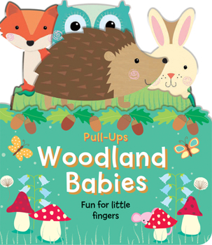 Board book Woodland Babies: Fun for Little Fingers Book