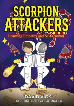 Paperback Scorpion Attackers: Learning Empathy and Self-Control Book