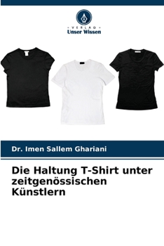 Paperback Die Haltung T-Shirt unter zeitgenössischen Künstlern [German] Book