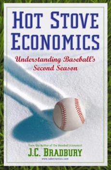 Paperback Hot Stove Economics: Understanding Baseball's Second Season Book