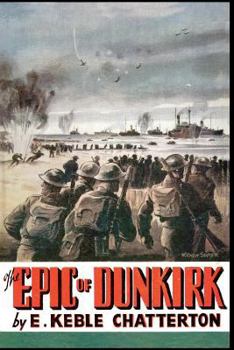 Paperback The Epic of Dunkirk Book