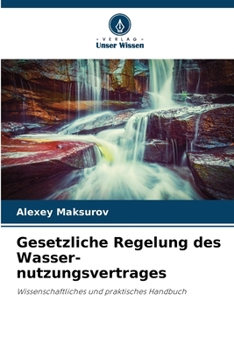 Gesetzliche Regelung des Wasser-nutzungsvertrages