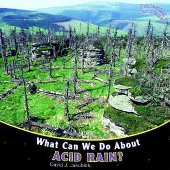 Library Binding What Can We Do about Acid Rain? Book