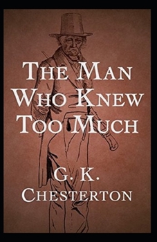 Paperback The Man Who Knew Too Much Illustrated Book