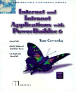 Paperback Internet & Intranet Applications with Powerbuilder 6 Book
