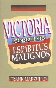 Paperback Victoria sobre los espíritus malignos (Spanish Edition) [Spanish] Book