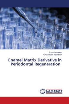 Paperback Enamel Matrix Derivative in Periodontal Regeneration Book