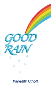 Hardcover Good Rain Book