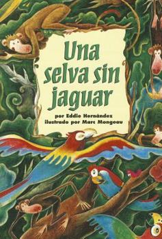 Paperback Una Selva Sin Jaguar [Spanish] Book