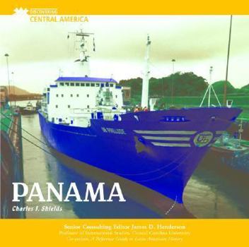 Panama (Let's Discover Central America) - Book  of the Discovering Central America: History, Politics, and Culture