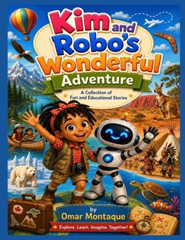 Kim And Robo's Wonderful Adventure