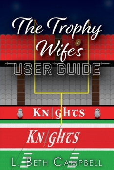 Paperback The Trophy Wife's User Guide [Large Print] Book