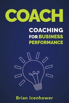 Paperback Coach: Coaching for Business Performance Book