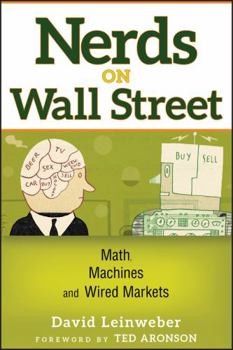 Hardcover Nerds on Wall Street: Math, Machines and Wired Markets Book