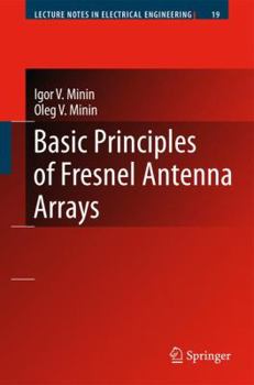 Paperback Basic Principles of Fresnel Antenna Arrays Book
