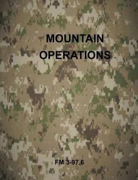 Paperback Mountain Operations: FM 3-97.6 Book