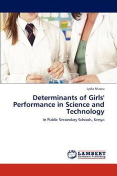 Paperback Determinants of Girls' Performance in Science and Technology Book