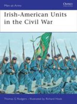 Paperback Irish-American Units in the Civil War Book