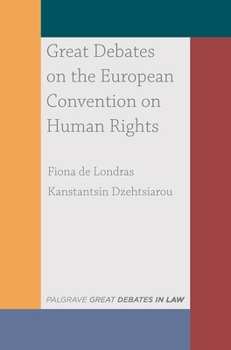 Paperback Great Debates on the European Convention on Human Rights Book