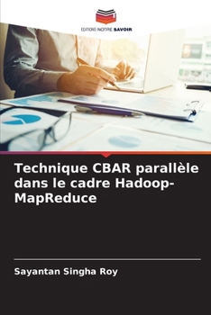 Paperback Technique CBAR parallèle dans le cadre Hadoop-MapReduce [French] Book