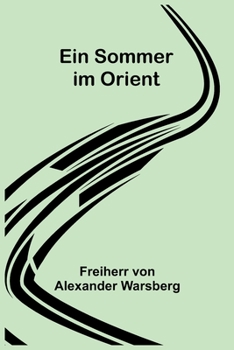 Paperback Ein Sommer im Orient [German] Book