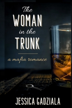 The Woman in the Trunk - Book #1 of the Costa Family