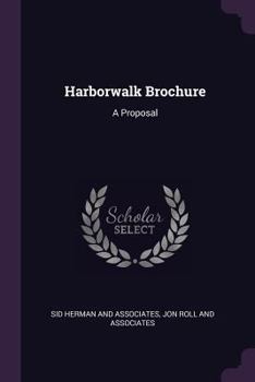Paperback Harborwalk Brochure: A Proposal Book