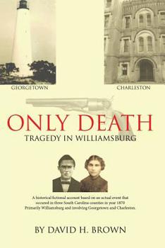 Paperback Only Death: Tragedy in Williamsburg Book