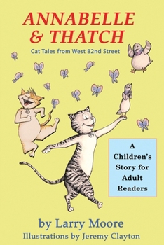 Paperback Annabelle & Thatch: Cat Tales from West 82nd Street Book