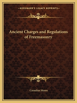 Paperback Ancient Charges and Regulations of Freemasonry Book