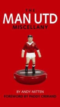 Hardcover The Man United Miscellany Book