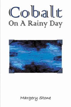 Paperback Cobalt on a Rainy Day Book