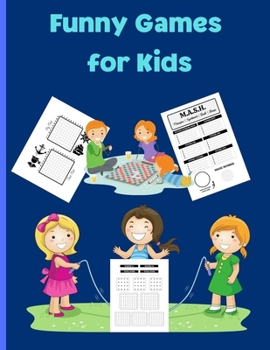 Paperback Funny Games for Kids: Amazing Funny Games for Kids Activity Book for Girls and Boys Strategy Games-Sea Battle, MASH, Dots and Boxes Games A Book