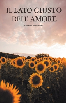 Paperback Il lato giusto dell'amore [Italian] Book