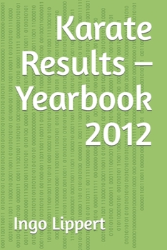 Paperback Karate Results - Yearbook 2012 Book