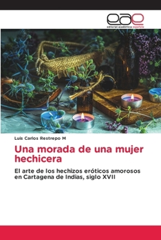 Paperback Una morada de una mujer hechicera [Spanish] Book
