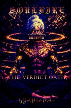Soulfire: Volume VII: The Verdict Oath