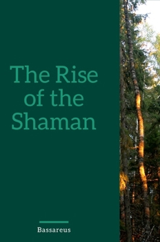 Hardcover The Rise Of The Shaman Book