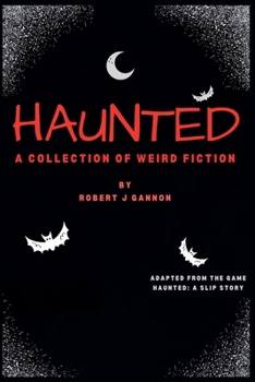 Paperback Haunted: A Collection of Weird Fiction Book