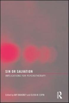 Paperback Sin or Salvation: Implications for Psychotherapy Book