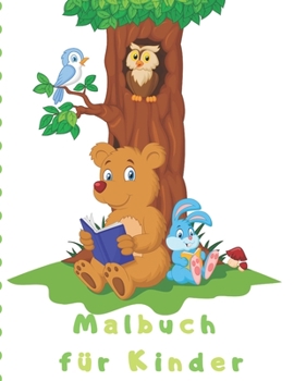 Paperback Malbuch für Kinder: Malbuch für Kleinkinder / Tolles Geschenk für Jungen und Mädchen, Alter 2-4, 4-6 [German] Book